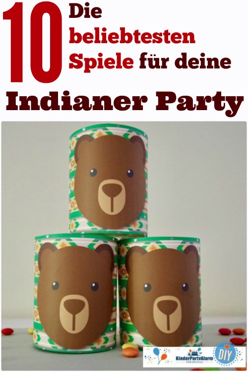 Indianer Geburtstag Spiele Indianer Geburtstag Spiele